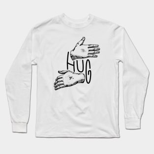 Hug Long Sleeve T-Shirt